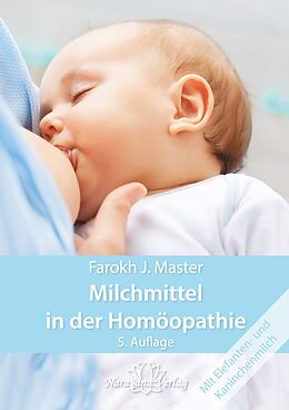 E-Book (epub) Milchmittel in der Homöopathie von Farokh J. Master