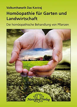 E-Book (epub) Homöopathie für Garten und Landwirtschaft von Vaikunthanath Das Kaviraj