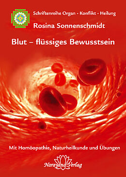 E-Book (epub) Blut - flüssiges Bewusstsein von Rosina Sonnenschmidt