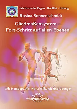 E-Book (epub) Gliedmaßensystem - Fort-Schritt auf allen Ebenen von Rosina Sonnenschmidt