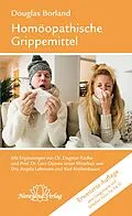E-Book (epub) Homöopathische Grippemittel von Douglas M. Borland