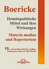 Fester Einband Homöopathische Mittel und ihre Wirkungen von William Boericke