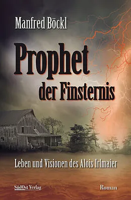 E-Book (epub) Prophet der Finsternis von Manfred Böckl