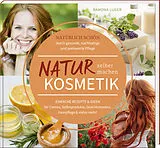 Fester Einband Naturkosmetik selber machen von Ramona Luger