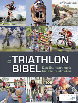 Fester Einband Die Triathlonbibel von Niclas Bock, Caroline Cornfine, Nina Eggert
