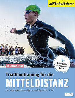 Fester Einband Triathlontraining für die Mitteldistanz von Manuela Dierkes