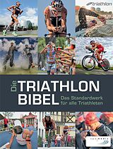 E-Book (epub) Die Triathlonbibel von Niclas Bock, Timo Bracht, Caroline Cornfine