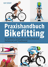 E-Book (epub) Praxishandbuch Bikefitting von Kay Dobat