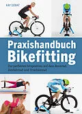 E-Book (epub) Praxishandbuch Bikefitting von Kay Dobat