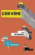 E-Book (epub) Goin Home von Christian Much