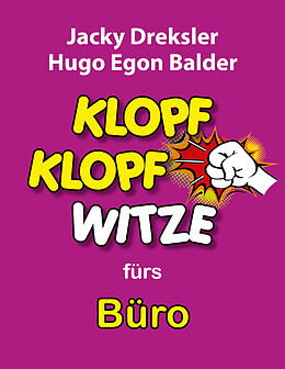 Kartonierter Einband Klopf-Klopf-Witze fürs Büro von Jacky Dreksler, Hugo Egon Balder