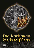 E-Book (epub) Die Katharer Schriften von Bernd Hoffmann