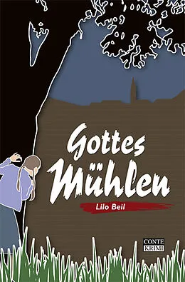 E-Book (epub) Gottes Mühlen von Lilo Beil