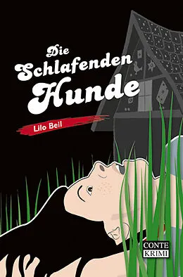 E-Book (epub) Die schlafenden Hunde von Lilo Beil