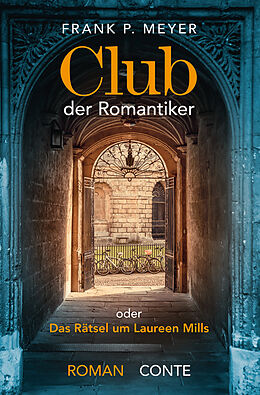 Kartonierter Einband Club der Romantiker von Frank P. Meyer