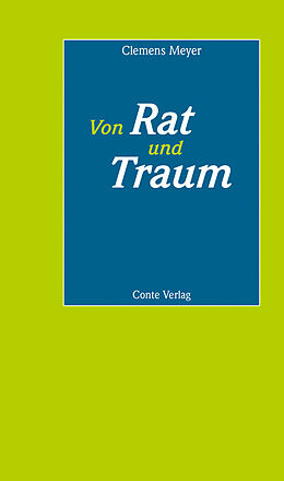 Kartonierter Einband Von Rat und Traum von Clemens Meyer