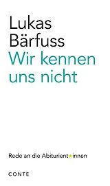 Kartonierter Einband Wir kennen uns nicht von Lukas Bärfuss