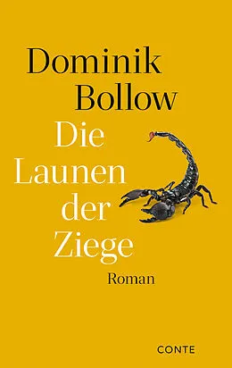 E-Book (epub) Die Launen der ZIege von Dominik Bollow