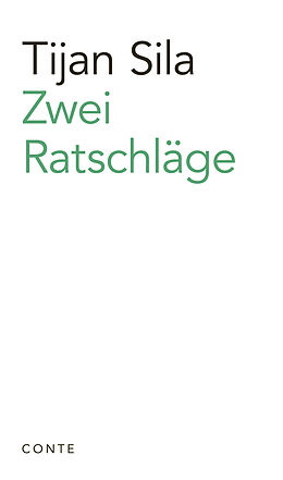 Kartonierter Einband Zwei Ratschläge von Tijan Sila