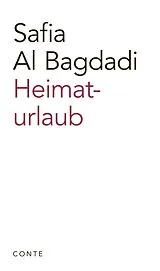 Kartonierter Einband Heimaturlaub von Safia Al Bagdadi
