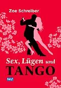 E-Book (epub) Sex, Lügen und Tango von Zoe Schreiber