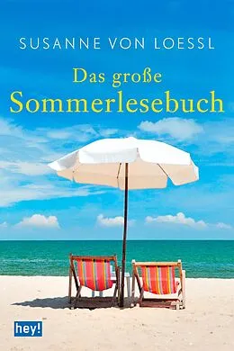 E-Book (epub) Das große Sommerlesebuch von Susanne von Loessl