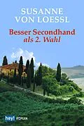 E-Book (epub) Besser Second Hand als zweite Wahl von Susanne von Loessl