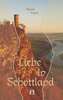 E-Book (epub) Liebe in Schottland von Maren Frank