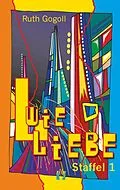 E-Book (epub) L wie Liebe (Staffel 1) von Ruth Gogoll