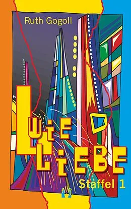E-Book (epub) L wie Liebe (Staffel 1) von Ruth Gogoll
