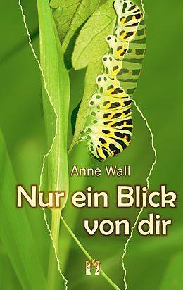 E-Book (epub) Nur ein Blick von dir von Anne Wall