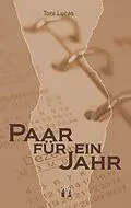 E-Book (epub) Paar für ein Jahr von Toni Lucas