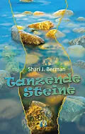 E-Book (epub) Tanzende Steine von Shari J. Berman