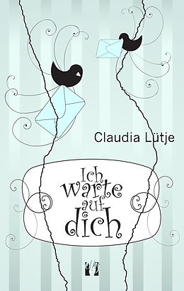E-Book (epub) Ich warte auf dich von Claudia Lütje