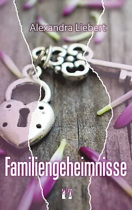 E-Book (epub) Familiengeheimnisse von Alexandra Liebert