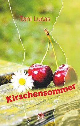 E-Book (epub) Kirschensommer von Toni Lucas