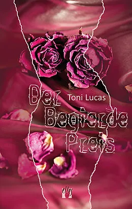 E-Book (epub) Der Begierde Preis von Toni Lucas