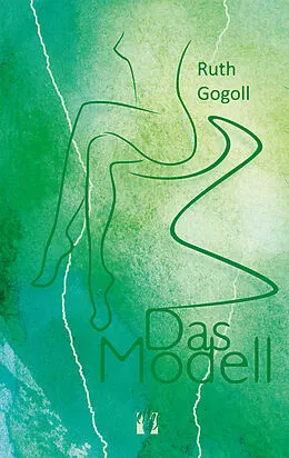 E-Book (epub) Das Modell von Ruth Gogoll