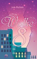 E-Book (epub) Wolke 8 von Jule Richter