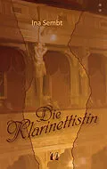 E-Book (epub) Die Klarinettistin von Ina Sembt