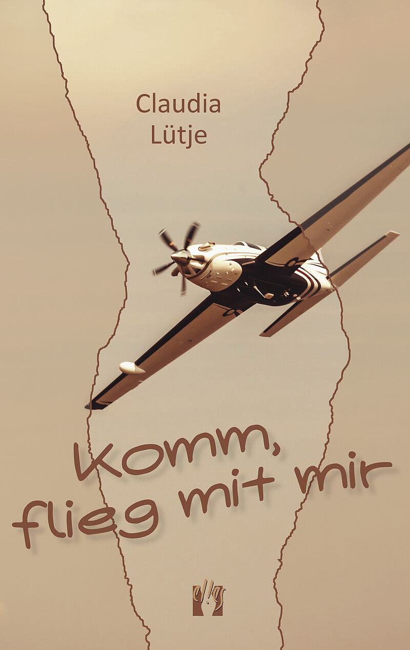 Komm, flieg mit mir Claudia Lütje
