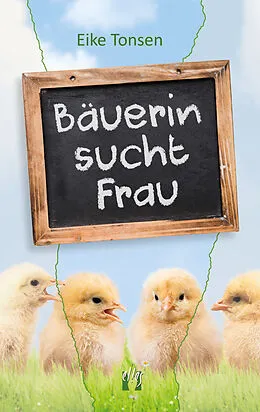 E-Book (epub) Bäuerin sucht Frau von Eike Tonsen