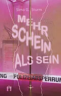 E-Book (epub) Mehr Schein als Sein von Sima G. Sturm