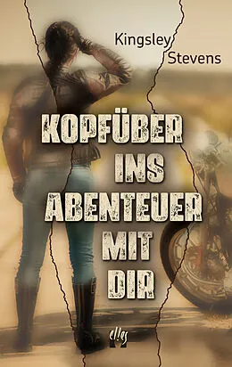 E-Book (epub) Kopfüber ins Abenteuer mit dir von Kingsley Stevens