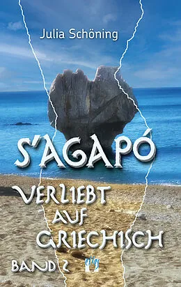E-Book (epub) S'agapó  Verliebt auf Griechisch von Julia Schöning