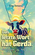 E-Book (epub) Das letzte Wort hat Gerda. von Eike Tonsen