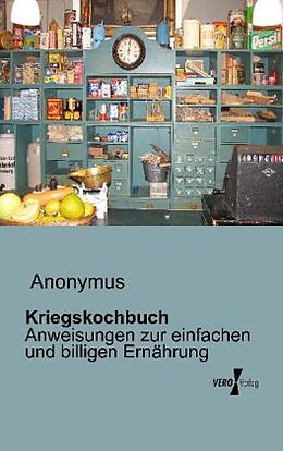 Kartonierter Einband Kriegskochbuch von Anonymus