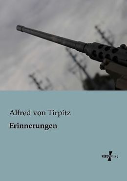 Kartonierter Einband Erinnerungen von Alfred von Tirpitz