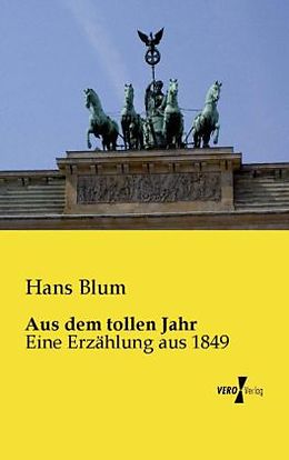 Kartonierter Einband Aus dem tollen Jahr von Hans Blum