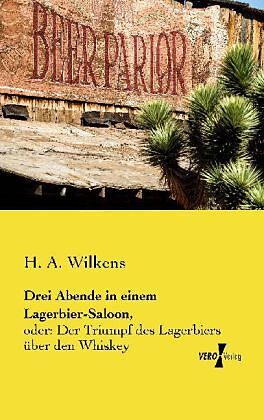 Drei Abende in einem Lagerbier-Saloon